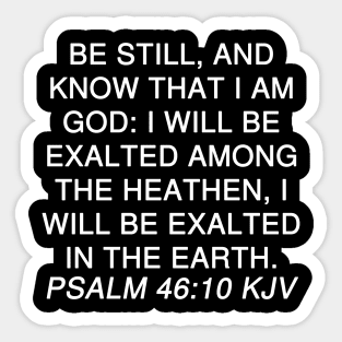 Psalm 46:10 KJV Sticker